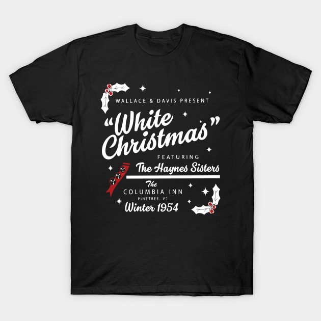 White Christmas Wallace And Davis Haynes Sister T-Shirt by StarMa